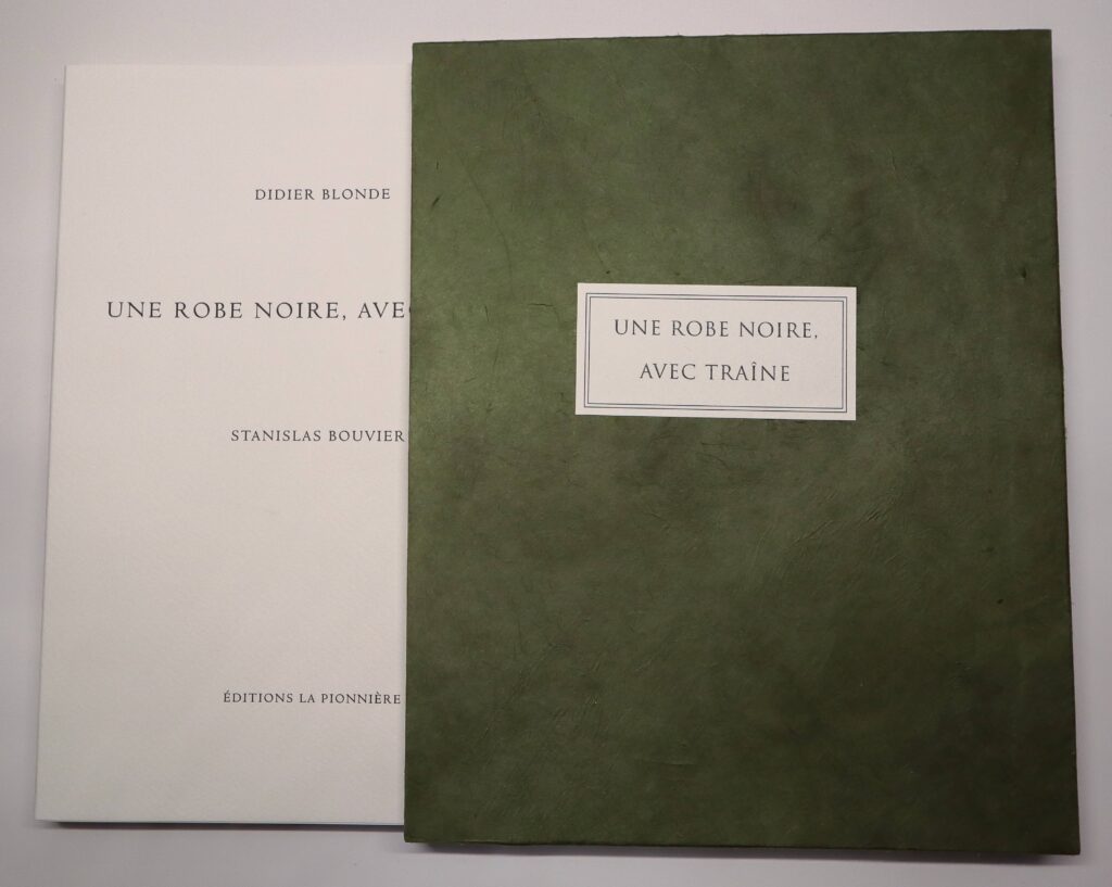 Didier Blonde, Une robe noire, avec traîne, avec dix hors-textes de Stanislas Bouvier