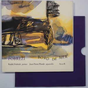 Radek Fridrich, Bord de mer / Pobřeží, avec des aquarelles de Jean-Pierre Plundr