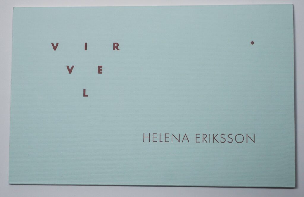 Helena Eriksson, Virvel