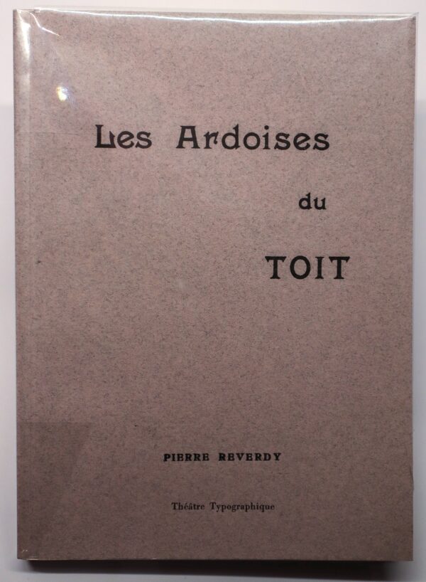 Pierre Reverdy, Georges Braque, Les Ardoises du toit (1918, réédition)