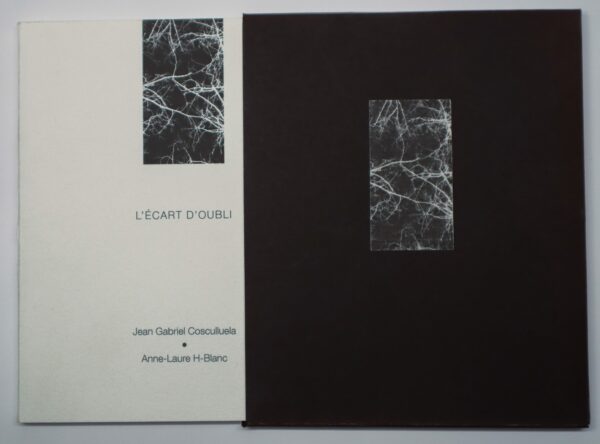 Jean Gabriel Cosculluela, L’Ecart d’oubli, avec six gravures originales d’Anne-Laure H-Blanc