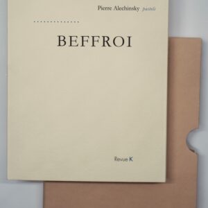 Radek Fridrich, Beffroi, avec des pastels de Pierre Alechinsky