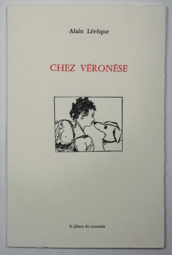 Alain Lévêque, Chez Véronèse