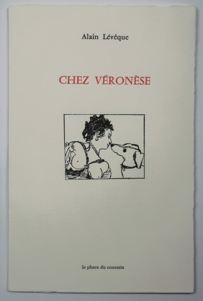 Alain Lévêque, Chez Véronèse