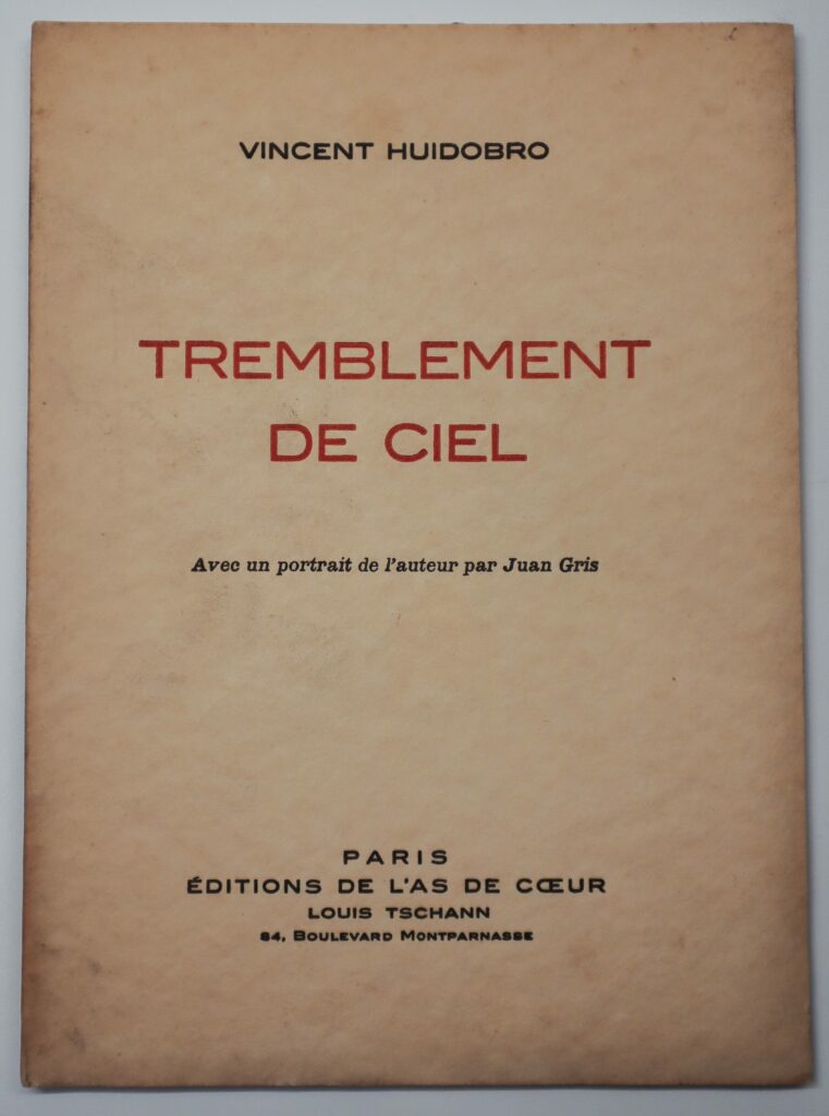 Vincent Huidobro, Tremblement de ciel, avec un portrait par Juan Gris