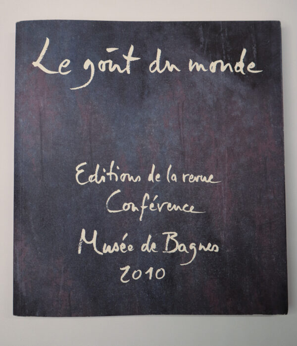 Collectif, Le goût du monde, avec une gravure de Pierre-Yves Gabioud