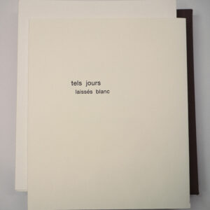 Fabienne Courtade, Tels jours laissés blanc, avec deux gravures de Philippe Hélénon