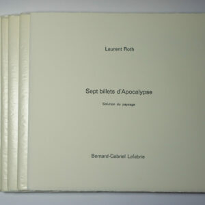 Laurent Roth, Sept billets d’apocalypse, sept livres accompagnés chacun d’un portrait lithographié par B.-G. Lafabrie