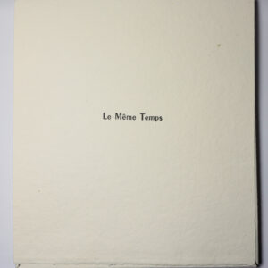 Serge Pey, Le même temps, avec deux lithographies d’Evaristo Benitez et deux portraits lithographiés de B.-G. Lafabrie