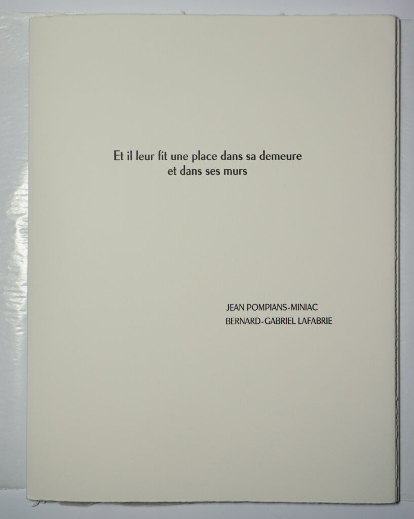 Jean Pompians-Miniac, Et il leur fit une place en sa demeure, avec une suite de dix-huit « autoportraits tels qu’en 1976 » de Bernard-Gabriel Lafabrie