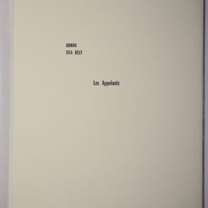 Tita Reut, Les Appelants, avec des lithographies de Arman