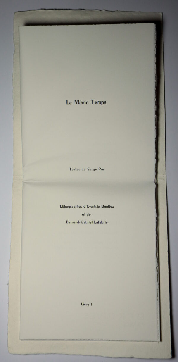 Serge Pey, Le même temps, avec deux lithographies d’Evaristo Benitez et deux portraits lithographiés de B.-G. Lafabrie – Image 4