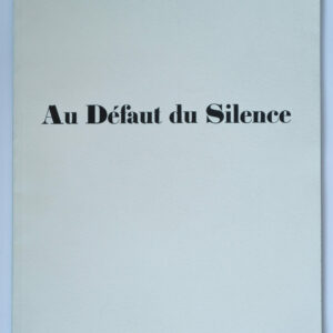 Paul Eluard, Au Défaut du silence, avec des reproductions des dessins de Max Ernst