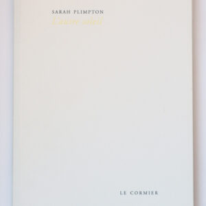 Sarah Plimpton, L’autre soleil, avec une aquatinte de l’auteur