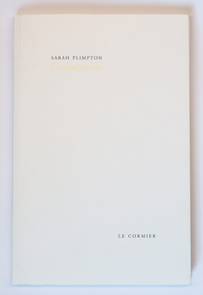 Sarah Plimpton, L’autre soleil, avec une aquatinte de l’auteur
