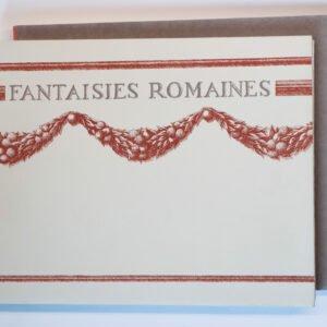 François Houtin, Fantaisies Romaines, avec un texte de Gilbert Érouart