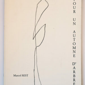 Marcel Rist, Pour un automne d’arbres, avec dix-huit dessins de Jean Touret