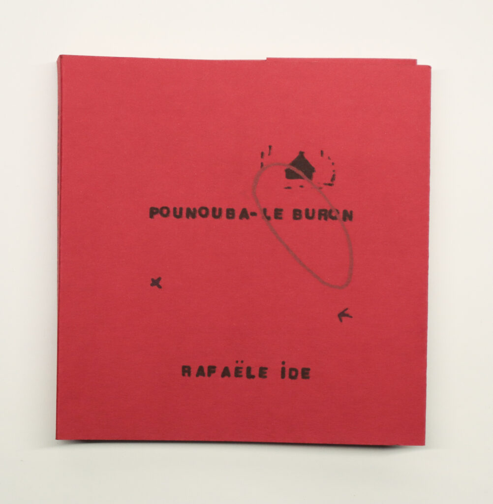 Rafaële Ide, Pounouba-le buron