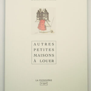 Emmanuel Pierre, Autres petites maisons à louer, avec seize dessins de l’auteur