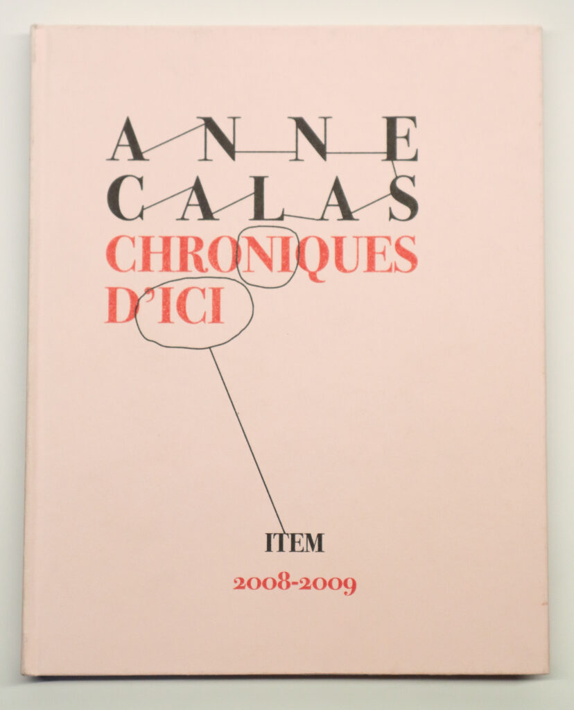 Anne Calas, Chroniques d’ici, Chapitre 1, avec onze lithographies de Jean Michel Alberola et un CD