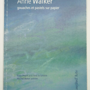 Yves Peyré, Michel Butor, Gouaches et pastels sur papier, avec un pastel original d’Anne Walker