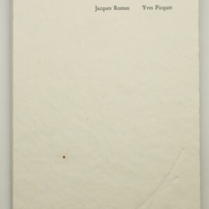 Jacques Roman, De la contemplation de la page blanche loin de la page blanche, avec des encres de Yves Picquet