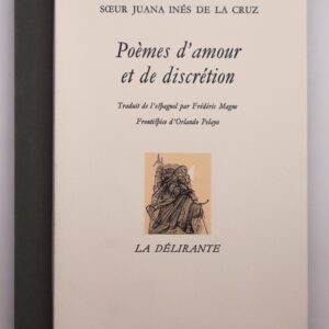 Soeur Juana Inés de la Cruz, Poèmes d’amour et de discrétion