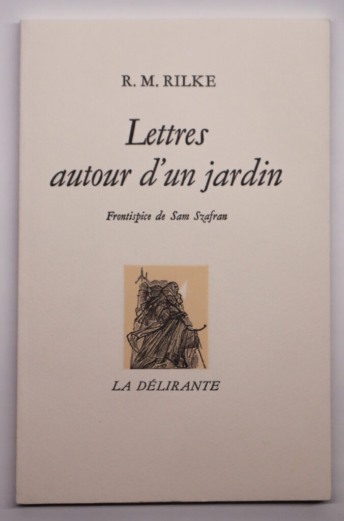 Rainer Maria Rilke, Lettres autour d’un jardin