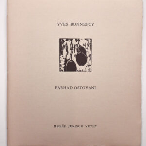 Yves Bonnefoy, Aut lut nata est aut capta hic libera regnat, avec cinq bois gravés et une lithographie de Farhad Ostovani