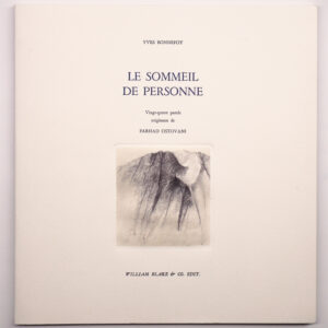 Yves Bonnefoy, Le Sommeil de personne, avec vingt-quatre reproductions de pastels et une lithographie originale de Farhad Ostovani