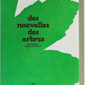 Gérard Bialestowski, Des nouvelles des arbres, 26 proses poétiques illustrées chacune d’un bois gravé