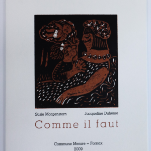 Susie Morgenstern, Comme il faut, linogravures de Jacqueline Duhême
