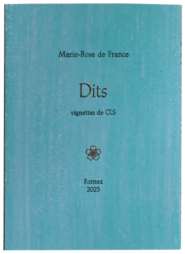 Marie-Rose de France, Dits, vingt-six vignettes linogravées par CLS