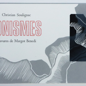 Christian Soulignac, Laconismes, linogravures de Margot Benedi